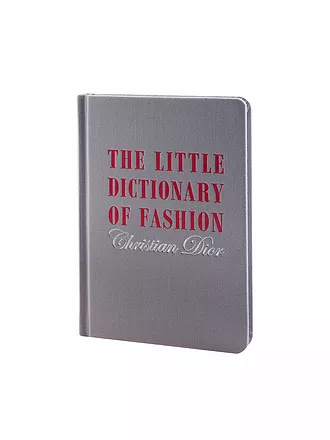 SUITE | Livre - Le Petit Dictionnaire de la Mode : Un guide du sens du style pour chaque femme (Christian Dior) | 